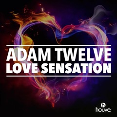 Adam Twelve - Love Sensation