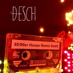 80/90er House Remix Set#2