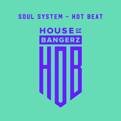 BFF034 Soul System - Hot Beat (FREE DOWNLOAD)