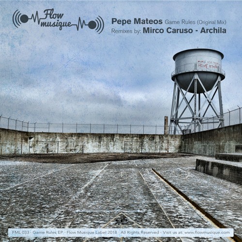 Pepe Mateos - Game Rules (Mirco Caruso Remix) [Flow Musique Label]