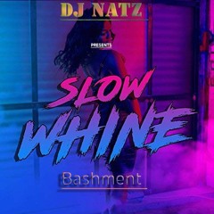 New Slow Whine mix 2018 @djnatzb @itsnatb 2019 | Snapchat : itsnat194