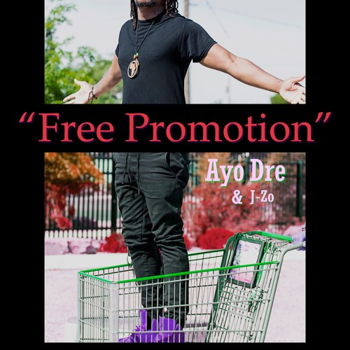 Free Promotion by Ayo Dre | Free Listening on SoundCloud