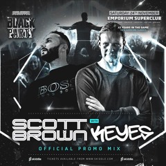 Scott Brown & MC Keyes - Black Party Promo Mix