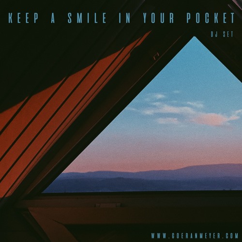 Keep A Smile In Your Pocket // Dj Set // Nov.18