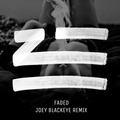 ZHU - Faded (Blackeye DnB Remix)