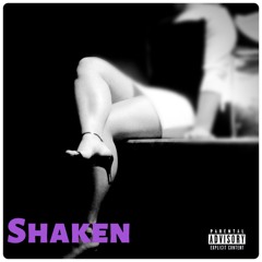 Shaken (Prod. by MJ)