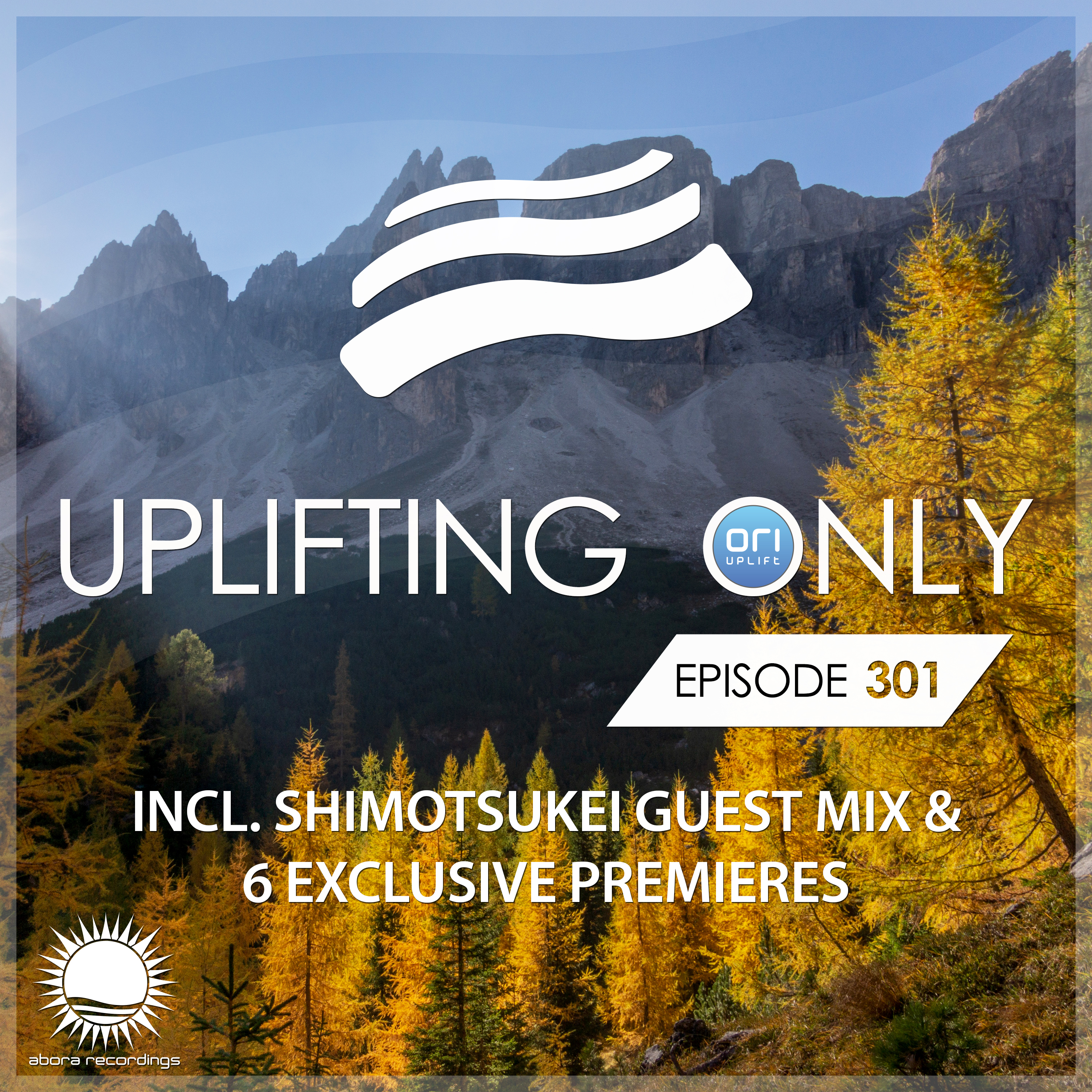 Uplifting Only 301 (incl. Shimotsukei Guestmix - Japan Special) (Nov 15, 2018)