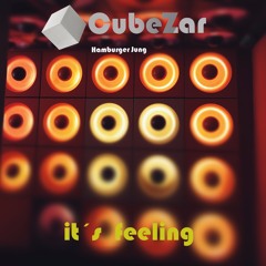 Its feeling (Mastering by CubeZar records)