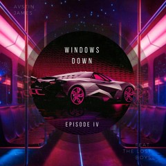Austin James - Windows Down Mix: Episode IV (Guest Mix with The Lost Boys)