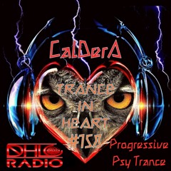 TRANCE IN HEART #158 - CalDerA - ProgressivePsyTrance (14 Tracks 138-139 Bpm)