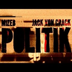 MiZeb Ft. Jack Von Crack - Politik (AFD DISS) Prod. By Vendetta Beats