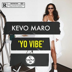 Kevo Maro - Yo vibe