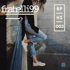 Fratelli 99 - Boiling Point House Sessions 003