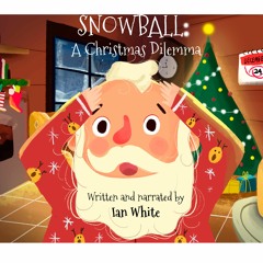SNOWBALL: A Christmas Dilemma (Chapter 2 of 6)