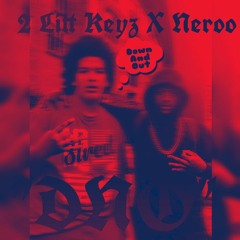 2 LITT KEYZ x NEROO (DNO FREESTYLE)