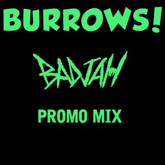 BURROWS! Promo Mix