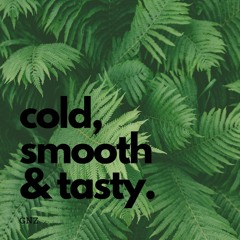 Cold, Smooth & Tasty - D.U.B.