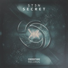 ST3N - Secret (Original Mix) [CTR012]