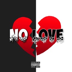 No Love!