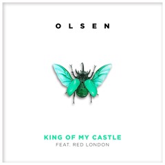 King Of My Castle Feat. Red London - Olsen (Non Applicable Remix)