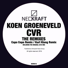 Koen Groeneveld - CVR (Capo Copa Remix)