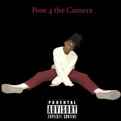 Pose 4 the Camera