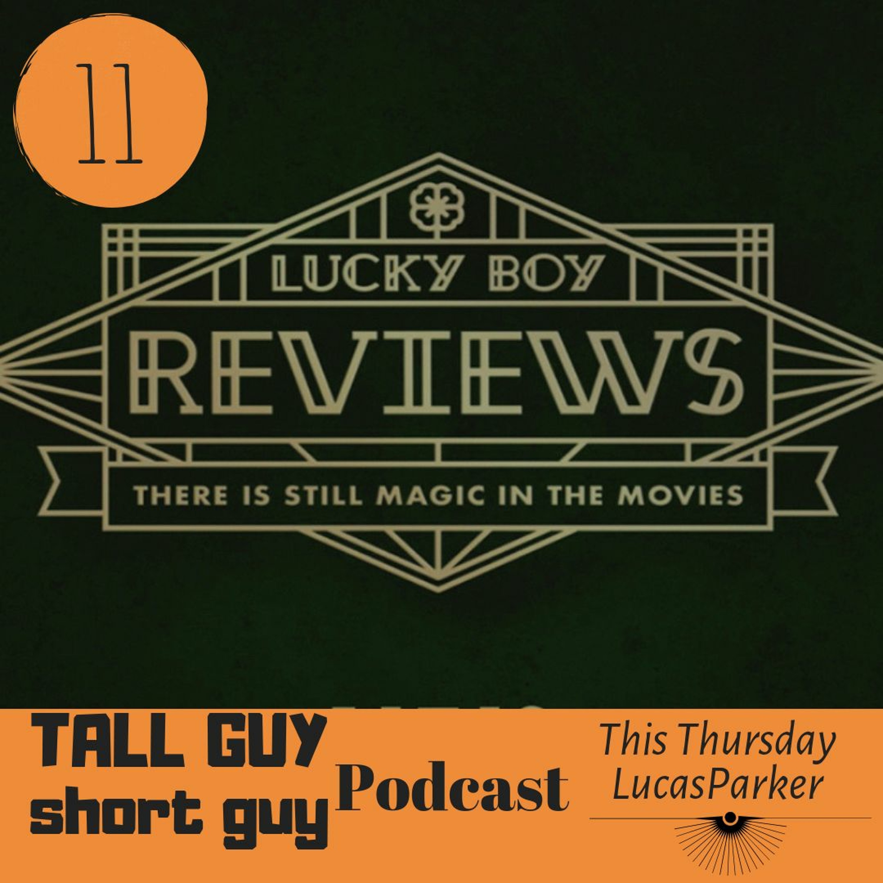 Episode 11 - Boy Are We Lucky