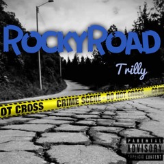 Trilly - Rocky Road