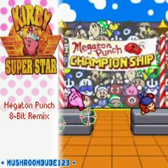 Megaton Punch 8-Bit Remix (Kirby Super Star)