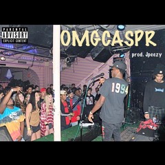 👻OMGCASPR👻 prod. JPeezy