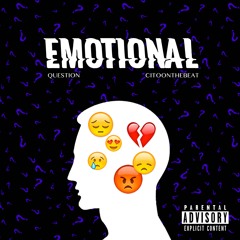 Emotional (Prod. By Cito On The Beat)