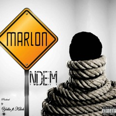 Ndem- Marlon (Prod. By Yella And Kiloh)