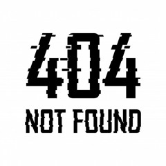 404 NOT FOUND (NESS original mix)