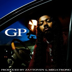 GP (prod. by Zaytoven & megaTRONG) #AxeTheLabel #Contest