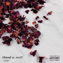 Izzy Official - Thank U, Next (Remix) - Single