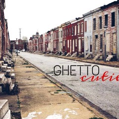 Ghetto Cutie