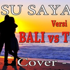 SUSAYANG VERSI BALI