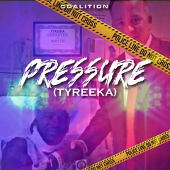Pressure  "TYREEKA"