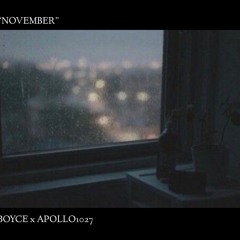 NOVEMBER FT. Apollo1027
