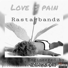 Love Is Pain (prod. Hozay Beats)