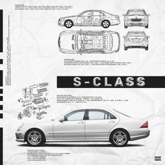S CLASS (Prod. @yamborghiniflex)