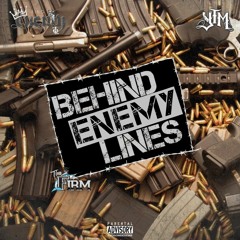 Behind Enemy Lines ft Young Trappin Mexican