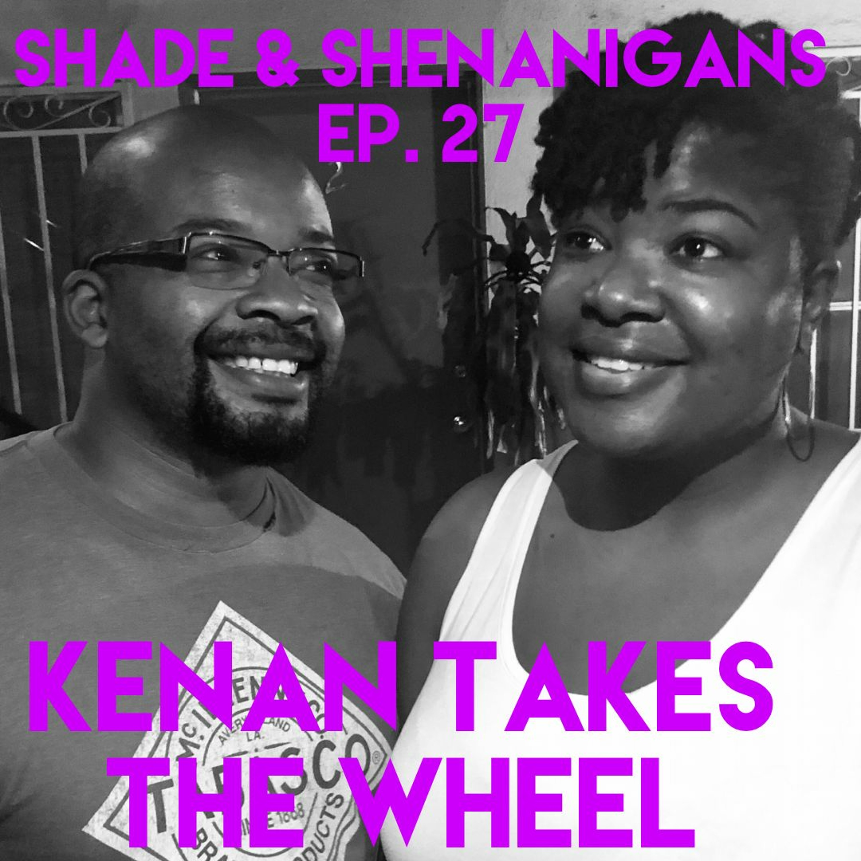Shade & Shenanigans