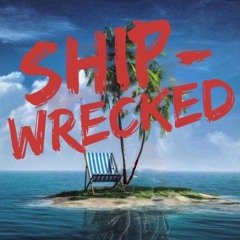 Shipwrecked