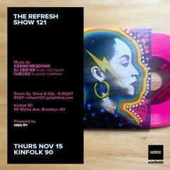 The REFRESH Radio Show # 121 (+ special guest sets from Checko & DJ Center)