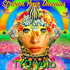 Stream Your Dreams