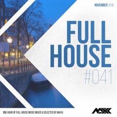 Maxx pres. FULL HOUSE 041
