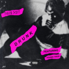 Travis scott ft Young Thug Drunk Instrumental