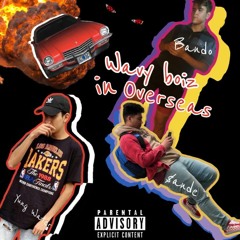 Wavy Boiz - Overseas (Prod. by $ande) (Mastered by lil star)