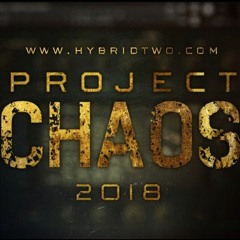 Total Chaos - Project CHAOS by Hybrid Two - Official Demo